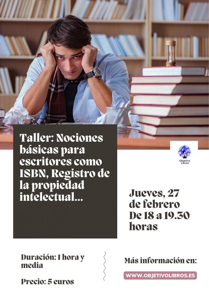 Taller: Nociones básicas para escritores como ISBN, Registro de la propiedad intelectual...